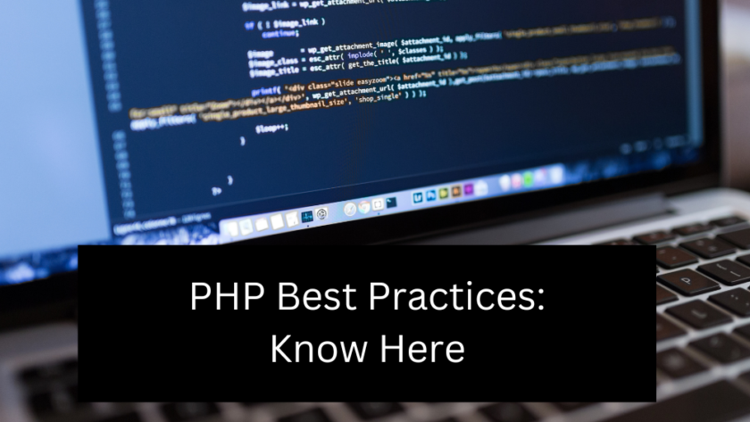 PHP Best Practices: Know Here