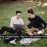 Navigating a Digital Detox