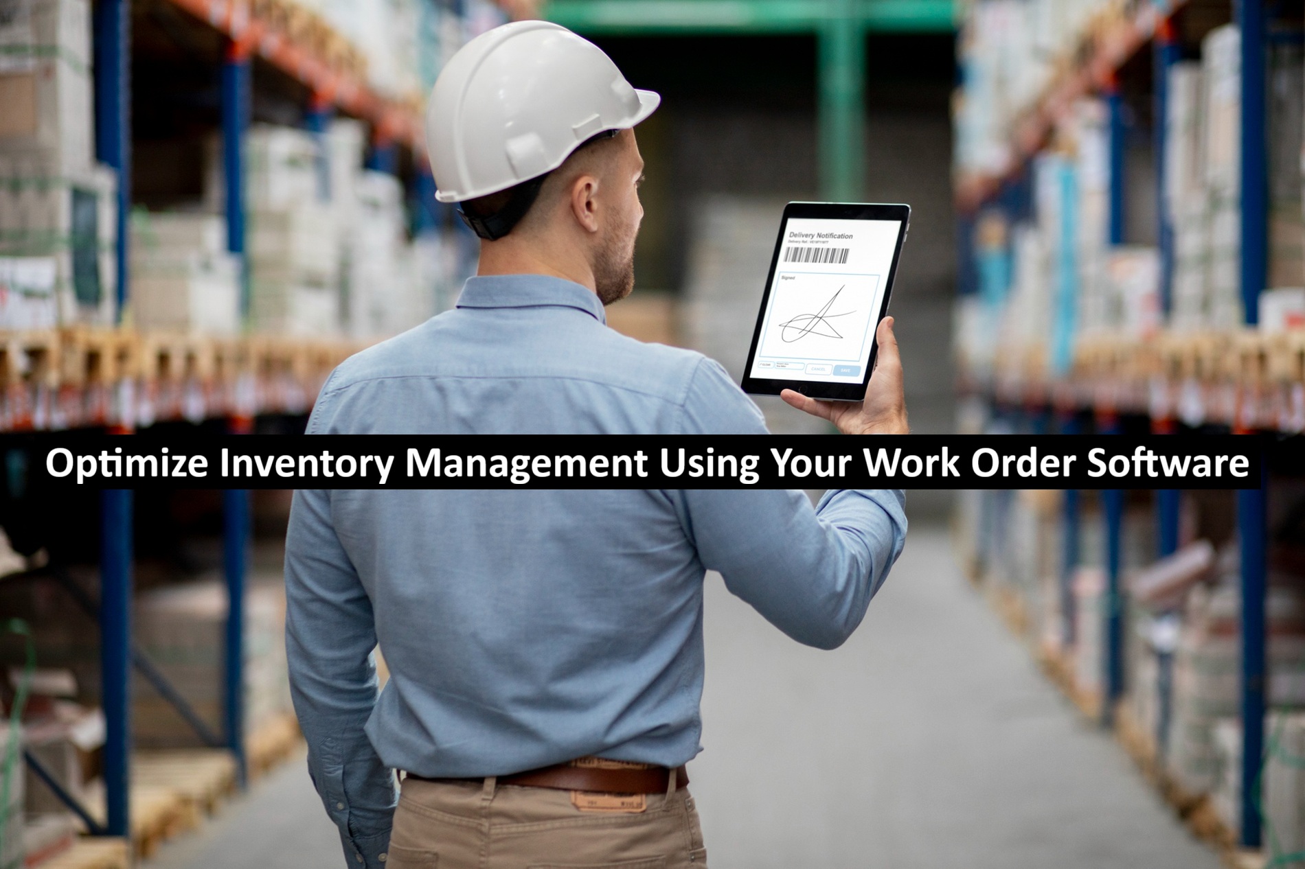 Working Inventory Optimize Inventory Management Using your Work Order Software | Most ...
