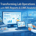 MIS Reports & LIMS Analytics