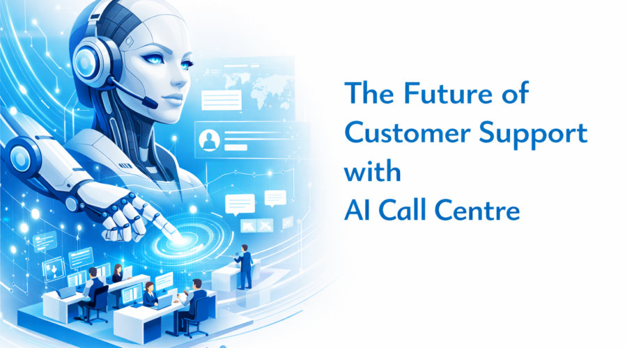 Customer Support with AI Call Centre