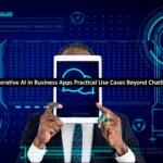 Generative AI in Business Apps Practical Use Cases Beyond Chatbots